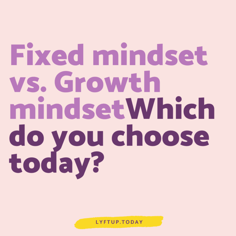 lyftup.today - fixed mindset vs grwoth mindset