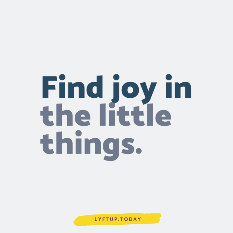 lyftup - find joy in the little things