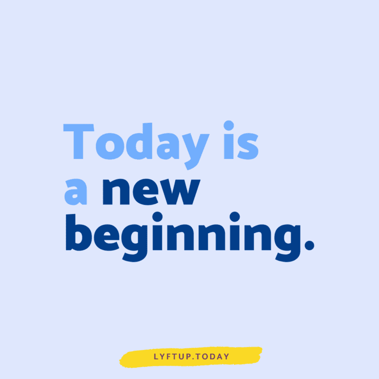 Today is a new beginning.