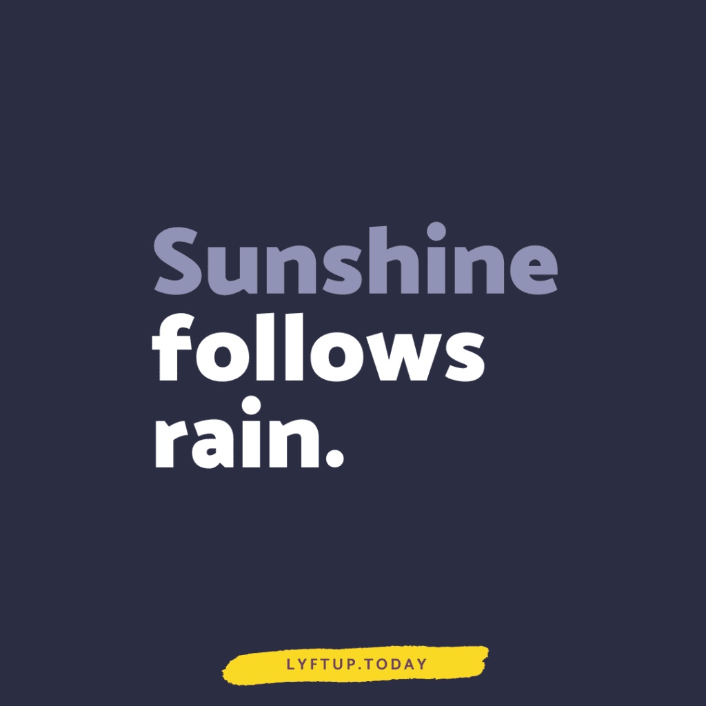 lyftUp - sunshine follows rain