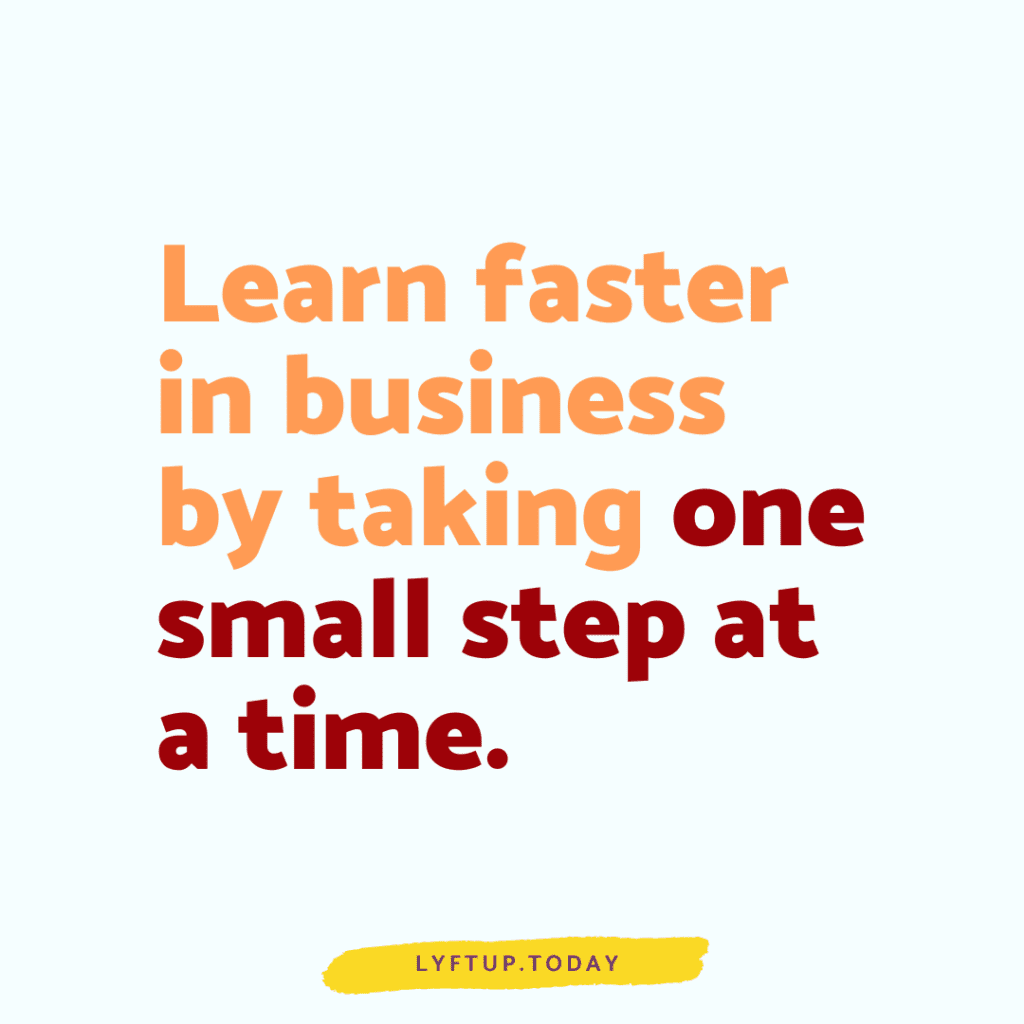 lyftup - learn faster in business by taking one small step at a time