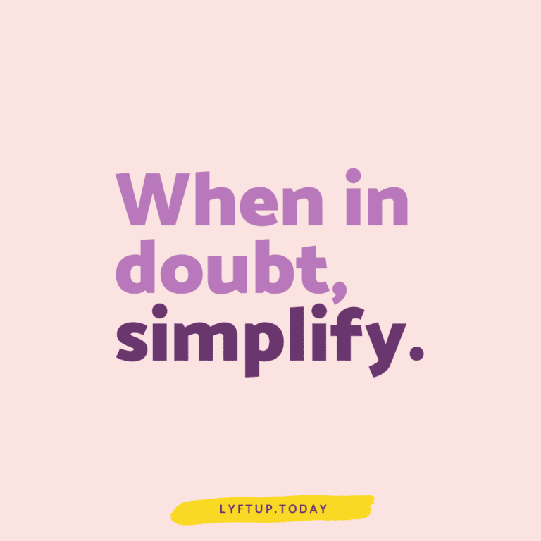 lyftup - when in doubt simplify