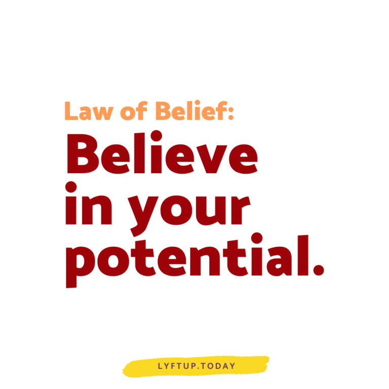 lyftup - Law of belief: Believe in your potential