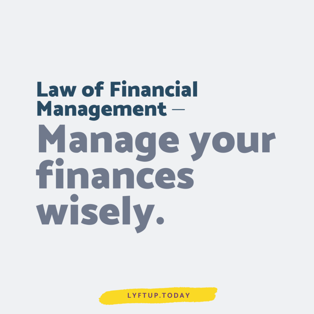 lyftup - law of financial management: Manage your finances wisely.