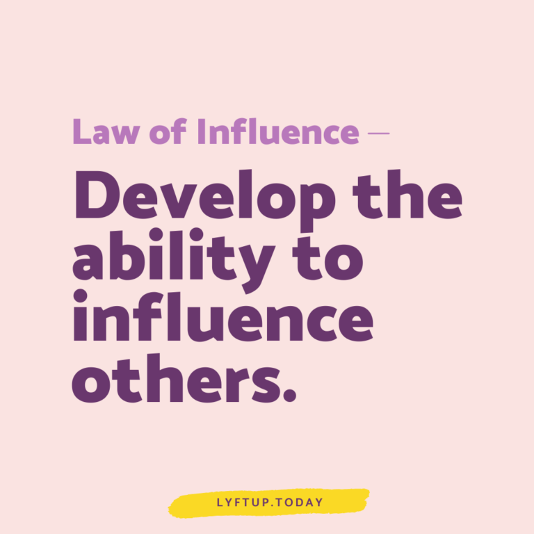 lyftup - law of influence: Develop the ability to influence others