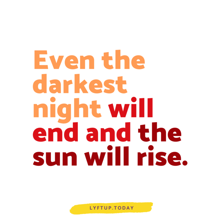 lyftup - even the darkest night will end and the sun will rise