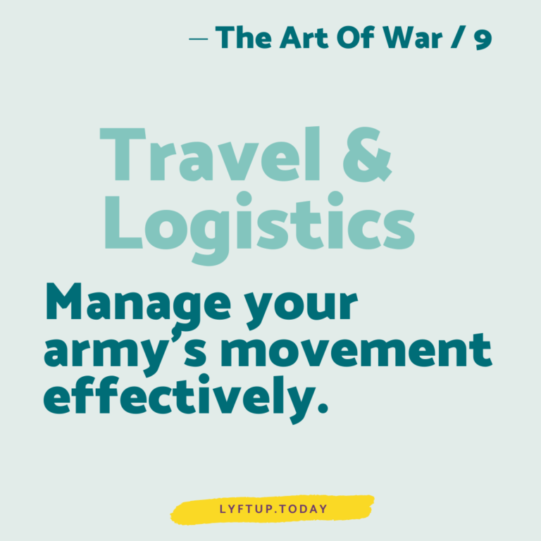 lyftup - the art of war 9 - Travel and Logistics - Manage your armys movement effectively