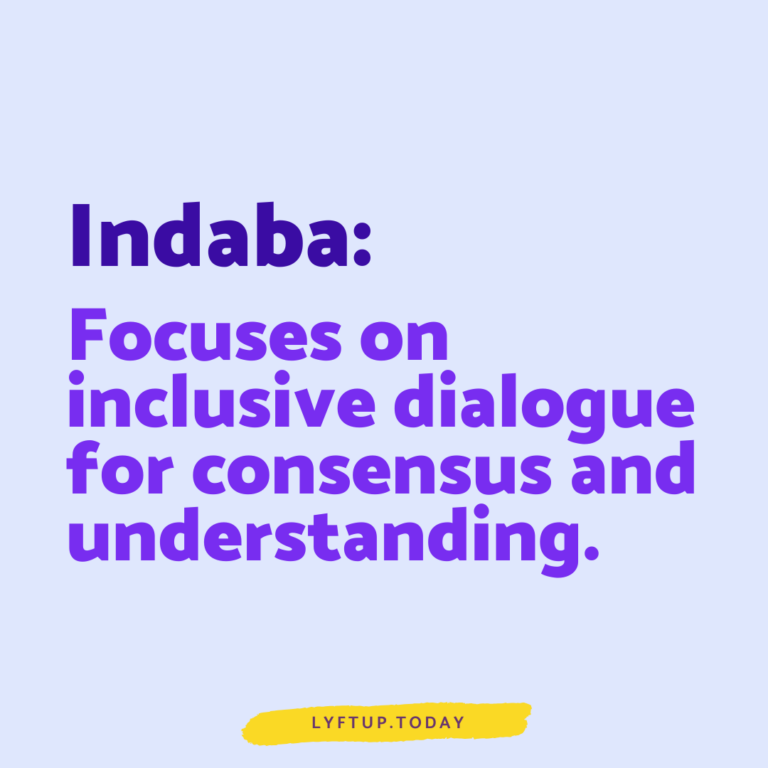 lyftup - Indaba - focuses on inclusive dialogue for consensus and understanding