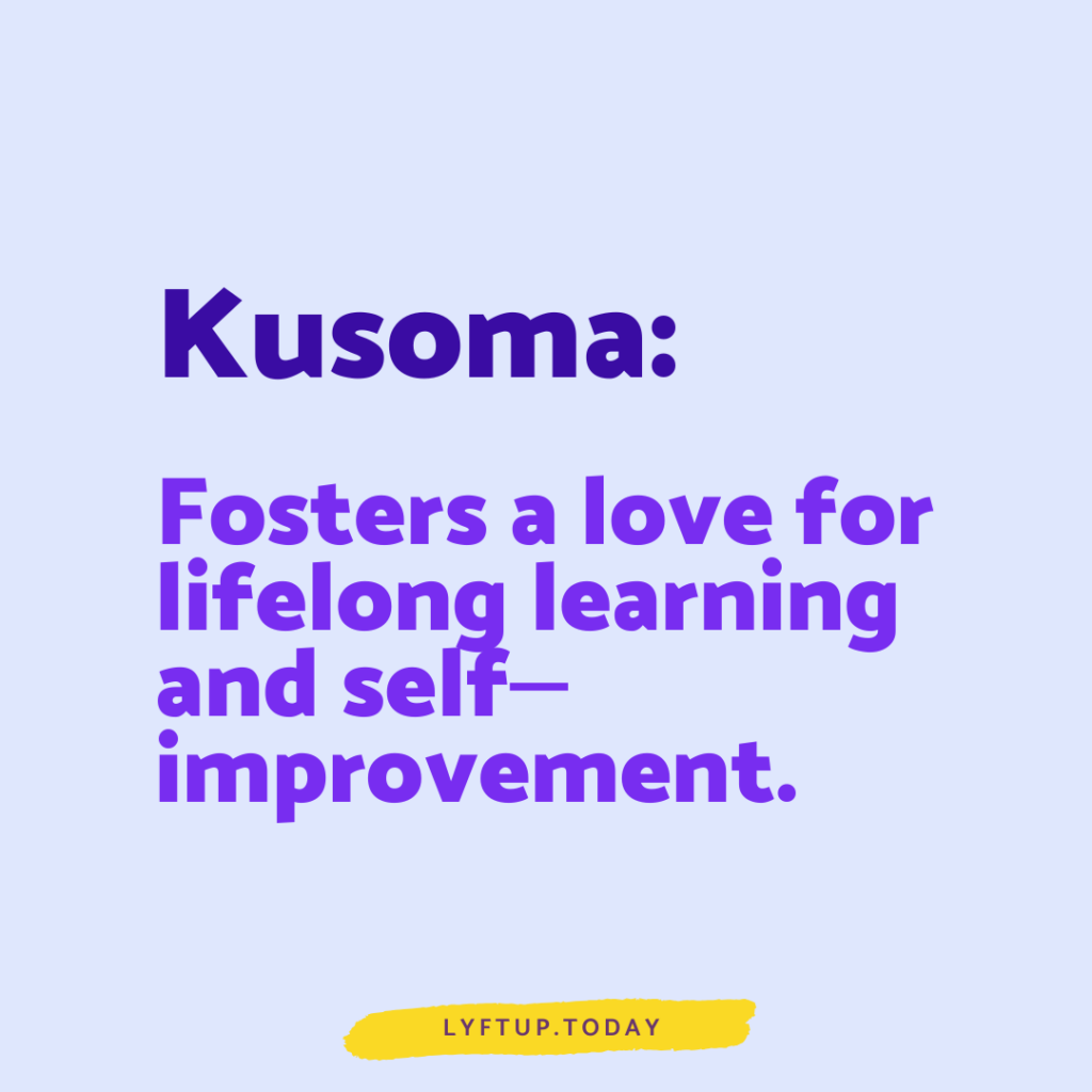 lyftup - kusoma - fosters a love for lifelong learning and self-improvement