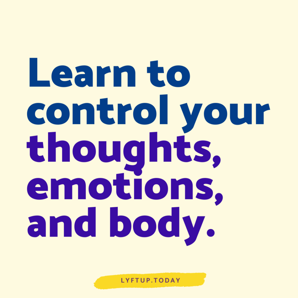 lyftup - learn to control your thoughts emotions and body